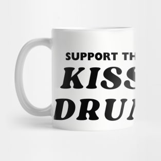 Support The Arts - Kiss A Drummer Mug